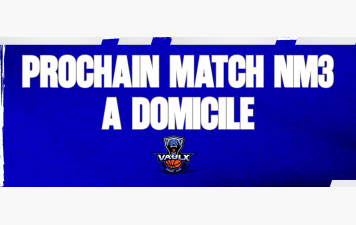 PROCHAIN MATCH NM3 À DOMICILE