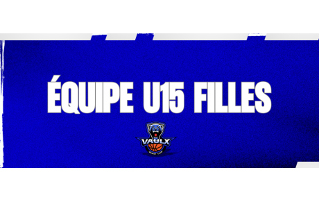 ÉQUIPE U15 FÉMININ